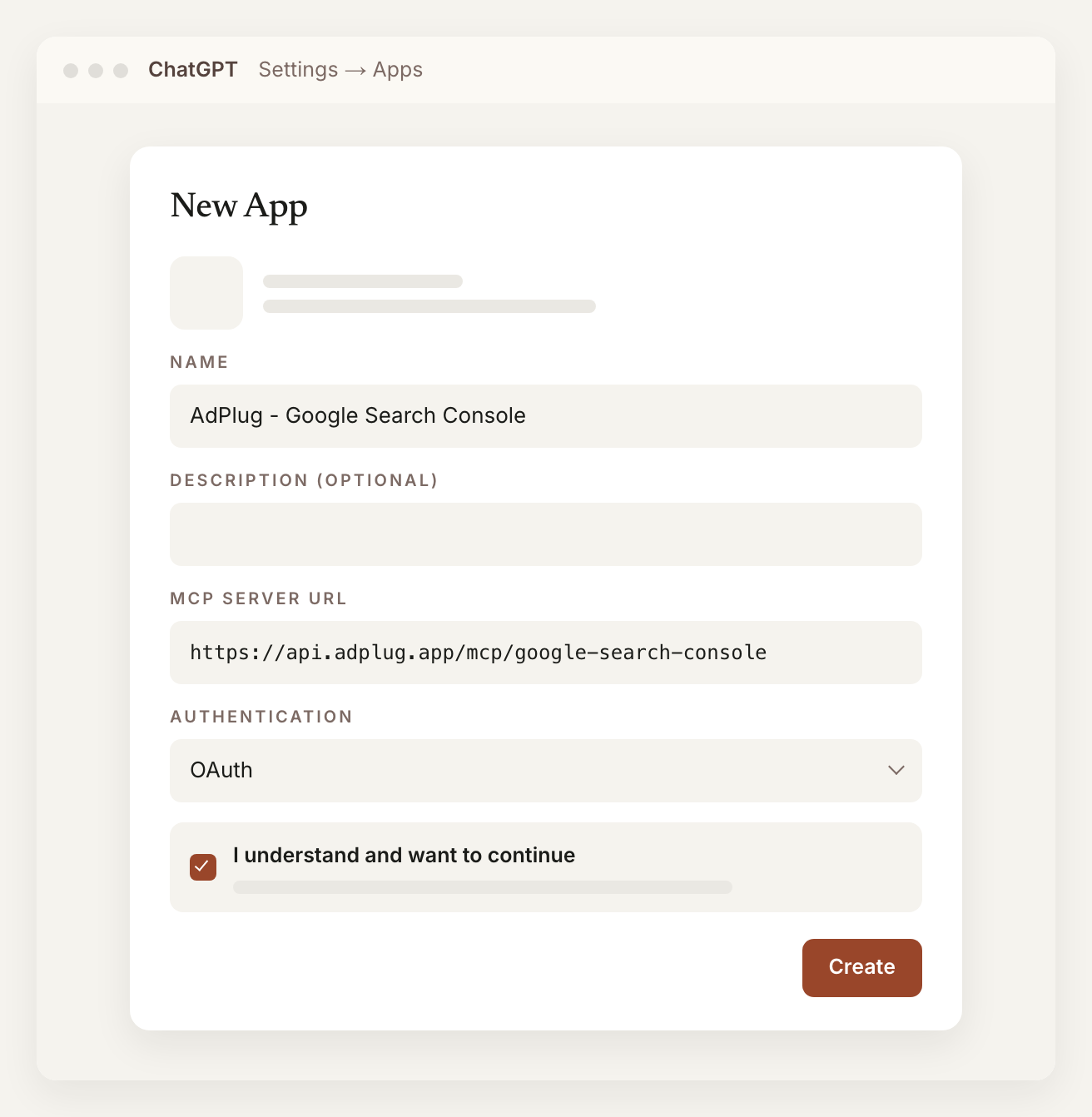 ChatGPT's New App form with the name AdPlug - Google Search Console, the MCP Server URL https://api.adplug.app/mcp/google-search-console, OAuth authentication and the I understand and want to continue box ticked, above the Create button.